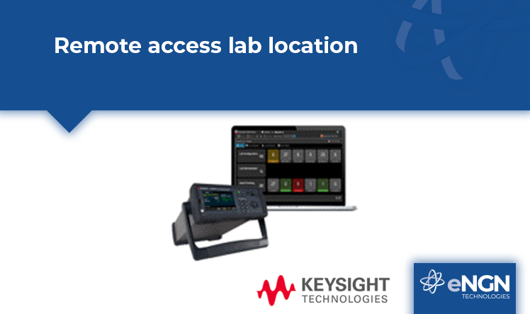 Keysight Industry-ready Remote Access Lab Solution