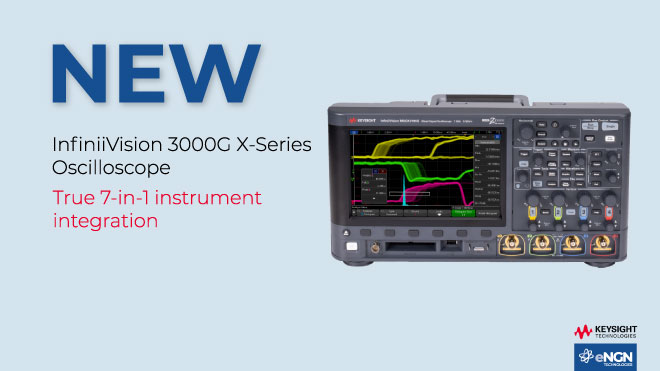 NEW InfiniiVision 3000G X-Series Oscilloscope