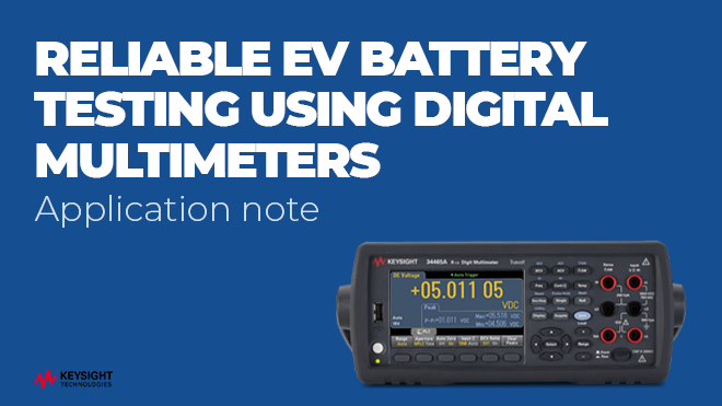 Reliable EV Battery Testing Using Digital Multimeters