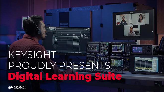 Keysight Proudly Presents Digital Learning Suite