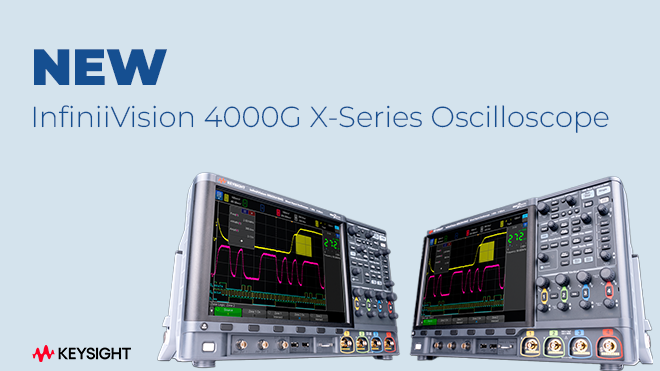 NEW InfiniiVision 4000G X-Series Oscilloscope
