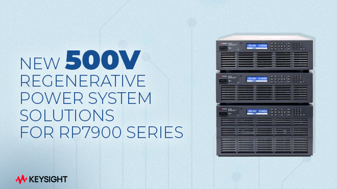 New 500V Regenerative Power System Solutions for RP7900 Series