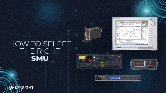 How to select the right SMU