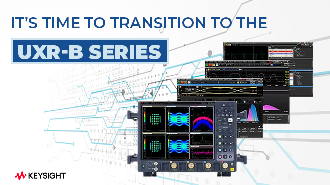 It’s time to transition to the UXR-B Series