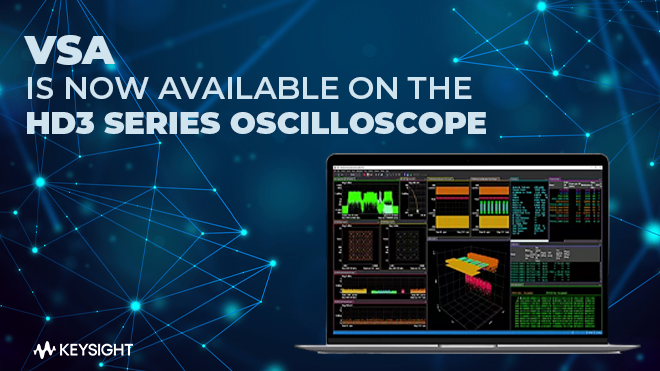 VSA is now available on the HD3 Series Oscilloscope