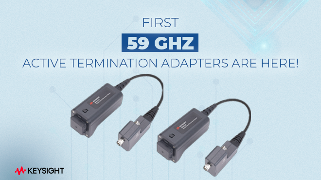 First 59 GHz Active Termination Adapters are here!