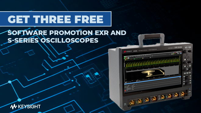 Get Three Free - Software Promotion - EXR and S-Series Oscilloscopes