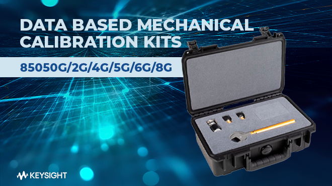 Data Based Mechanical Calibration Kits - 85050G/2G/4G/5G/6G/8G