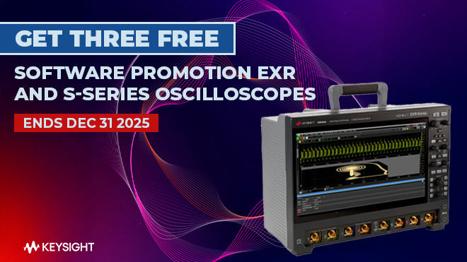 Get Three for Free Software Promotion on EXR and S-Series Oscilloscopes