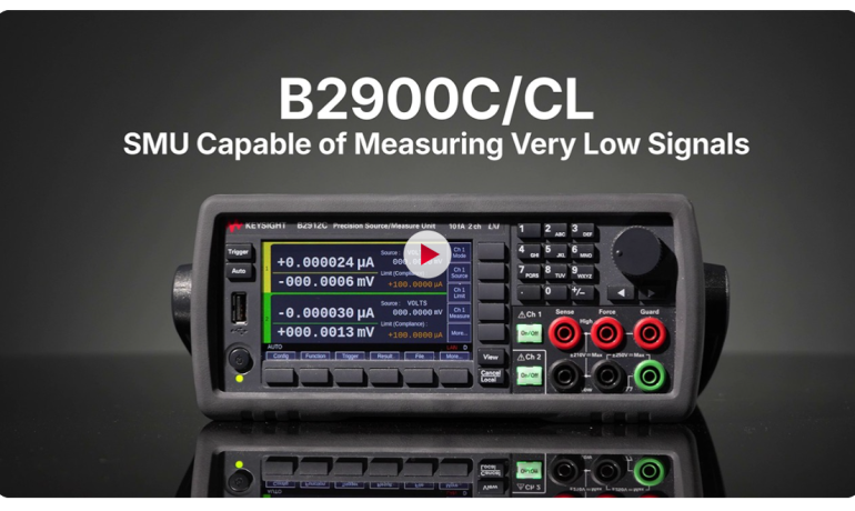 B2900C/CL: SMU Capable of Measuring Very Low Signals
