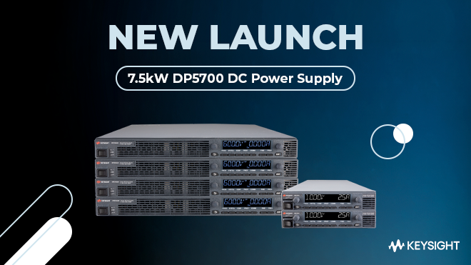 NEW LAUNCH – 7.5kW DP5700 DC Power Supply